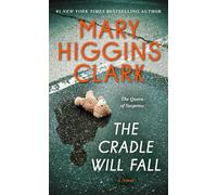 The Cradle Will Fall: A Novel