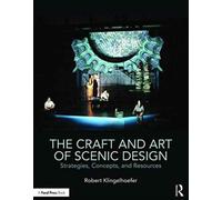 The Craft And Art Of Scenic Design
