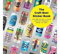 The Craft Beer Sticker Book /anglais Stickerbomb (Auteur)