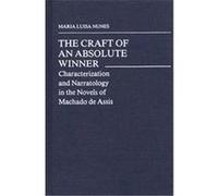 The Craft of an Absolute Winner, Contributions in Afro-American and African Studies Maria Luisa Nunes (Auteur)