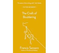 The Craft of Bouldering