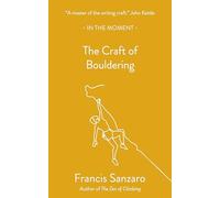 The Craft of Bouldering