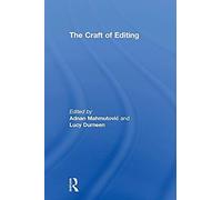 The Craft Of Editing