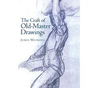 James Watrous – The Craft of Old Master Drawings – Poche