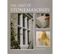 The Craft of Stonemasonry - [Livre en VO] Chris Daniels (Auteur)