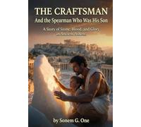 THE CRAFTSMAN: And the Spearman Who Was His Son