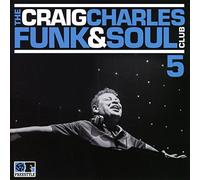 The Craig Charles Funk and Soul Club Vol 5