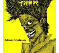 The Cramps – Bad Music For Bad People – CD