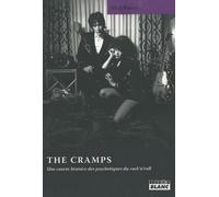 THE CRAMPS Une courte histoire des psychotiques du rock'n'roll