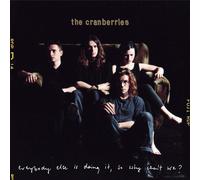 THE CRANBERRIES - EVERYBODY ELSE IS DOING IT,SO WHY CAN'T WE? (DLX) 2 CD NEUF