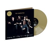 The Cranberries - . Exclusive Everybody Else Is Doing It, So Why Cant We Gold Edition The Cranberries .