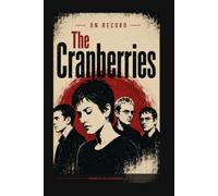 The Cranberries: On Record