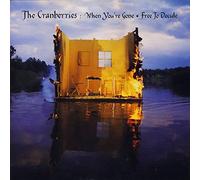 The Cranberries - When You're Gone/Free to Decide (2 Titres)