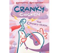The Cranky-Verse: A Cranky Chicken Book 4 (Volume 4)