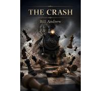 The Crash - Bill Andrew - Bill Andrew - ebook (ePub) - Livre