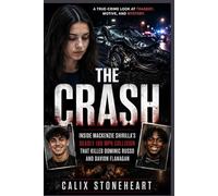 The Crash: Inside Mackenzie Shirilla’s Deadly 100mph Collision That Killed Dominic Russo and Davion Flanagan , A True-Crime Look at Tragedy, Motive, and Mystery.