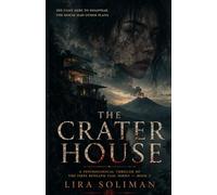 The Crater House: A Psychological Thriller of Gothic Horror, Hidden Surveillance, and Dark Secrets Beneath Taal Lake