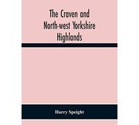 The Craven And North-West Yorkshire Highlands