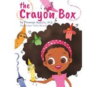 The Crayon Box: A Children's Story of Friendship and Beauty in All Colors