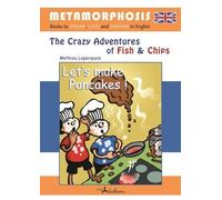 The Crazy Adventures Of Fish & Chips - Let's Make Pancakes !