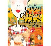 The Crazy Chicken Lady's Activity Book