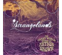 The Crazy World of Arthur Brown Strangelands (CD) Album