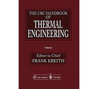 The Crc Handbook Of Thermal Engineering