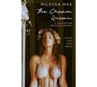 The Cream Quean - Milessa Mae - Wood and Iron Press - ebook (ePub) - Livre