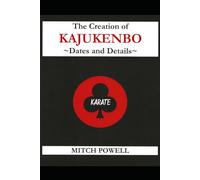 The Creation of Kajukenbo: Dates and Details