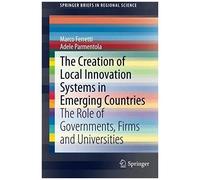 The Creation Of Local Innovation Systems In Emerging Countries