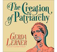The Creation of Patriarchy