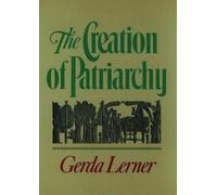 The Creation of Patriarchy