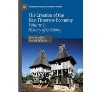 The Creation Of The East Timorese Economy