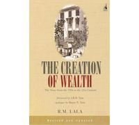 The Creation of Wealth: The Tatas from the 19th to the 21st Century