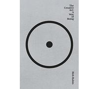 The Creative Act – A Way of Being – The Sunday Times bestseller