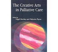The Creative Arts in Palliative Care
