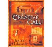 The Creative Call, Writers' Palette Book Janice Elsheimer (Auteur)