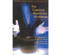 The Creative Magician's Handbook Marvin Kaye (Auteur)