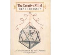 The Creative Mind: An Introduction To Metaphysics