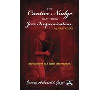 The Creative Nudge That Fuels Jazz Improvisation