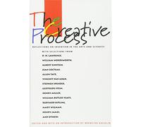 The Creative Process: Reflections on the Invention of Art