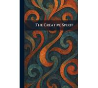 The Creative Spirit