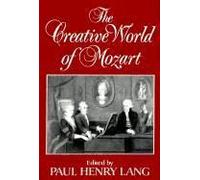 The Creative World Of Mozart