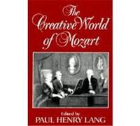 The Creative World of Mozart