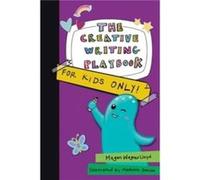 The Creative Writing Playbook by Megan Wagner Lloyd Megan Wagner Lloyd (Auteur)
