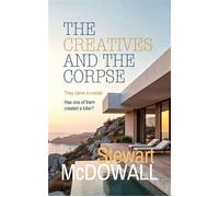 The Creatives and the Corpse - Stewart McDowall - SRL Publishing - ebook (ePub) - Livre
