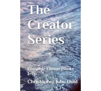 The Creator Series: Complete Edition (Books 1-7)
