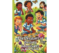 The Creators of Sensory Adventures