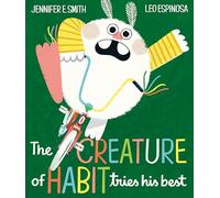 The Creature of Habit Tries His Best