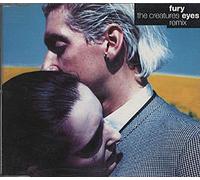 The Creatures - Fury Eyes